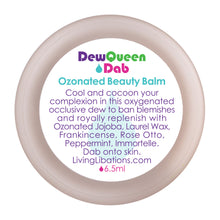 Load image into Gallery viewer, Dew Queen - Ozonated Beauty Balm